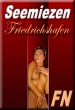 Dauerrenner: Seemiezen FN Seemiezen Friedrichshafen die Top Erotikadresse am Bodensee Dauerrenner: Seemiezen FN Seemiezen Friedrichshafen die Top Erotikadresse am Bodensee